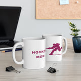 Hockey mom Ceramic Mug 11oz